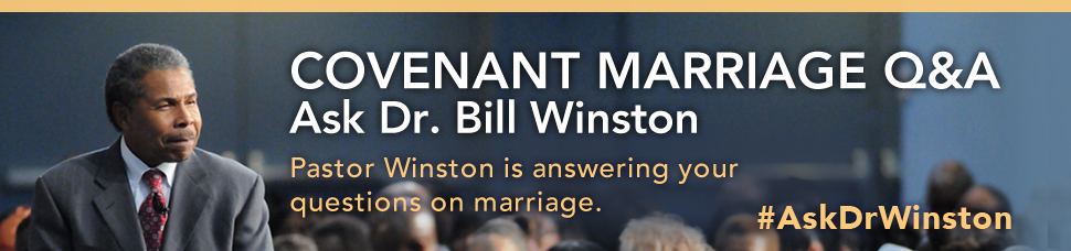 Ask Dr. Bill Winston